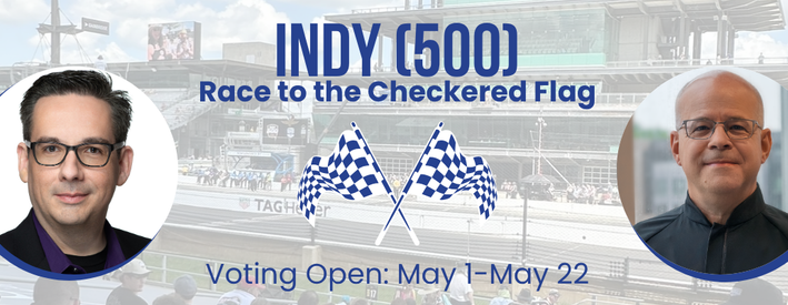 Indy (Choir) 500: Race to the Checkered Flag